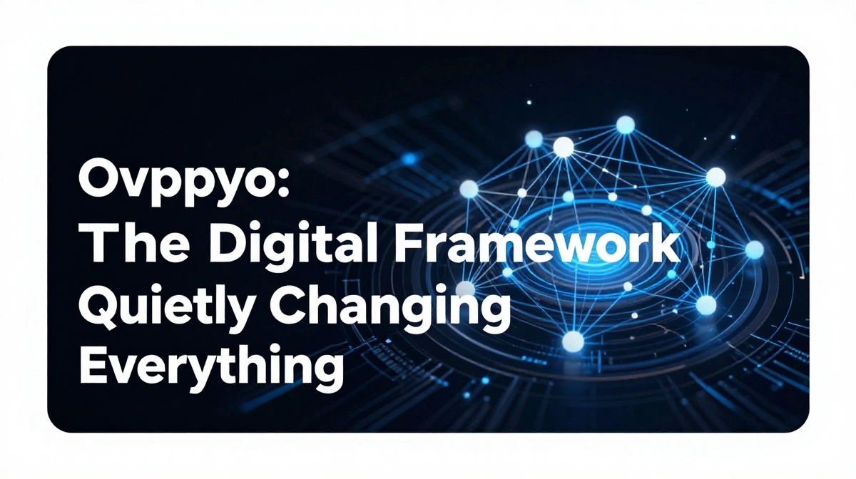 Ovppyo digital framework illustration showing adaptive systems, data integration, and real-time efficiency in a modern tech environment